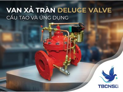 Van Xả Tràn (Deluge Valve): Giải Pháp Bảo Vệ Đặc Biệt Trong Hệ Thống PCCC