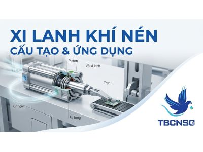 Xi lanh khí nén là gì? Cấu tạo, ứng dụng và kinh nghiệm thực tế