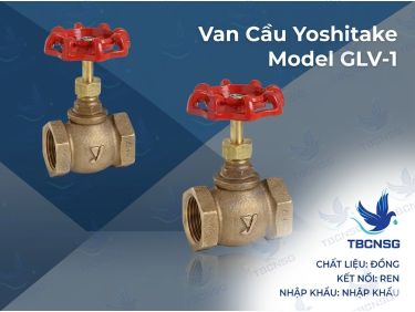 Van cầu Yoshitake GLV-1 thân đồng nối ren Nhật Bản