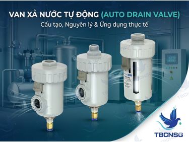 Van xả nước tự động (Auto Drain Valve): Cấu tạo và nguyên lý